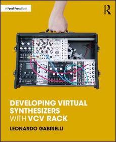 Developing Virtual Synthesizers with VCV Rack