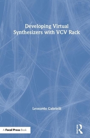 Developing Virtual Synthesizers with VCV Rack