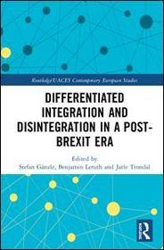 Differentiated Integration and Disintegration in a Post-Brexit Era