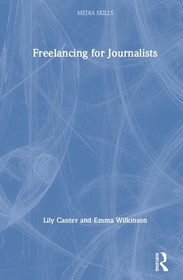 Freelancing for Journalists Freelancing for Journalists