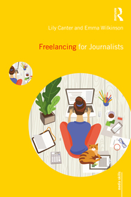 Freelancing for Journalists Freelancing for Journalists