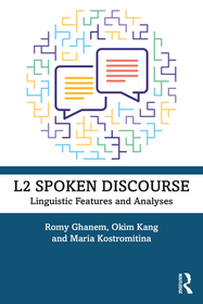 L2 Spoken Discourse: Linguistic Features and Analyses L2 Spoken Discourse: Linguistic Features and Analyses