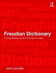 Freudian Dictionary: A Comprehensive Guide to Freudian Concepts