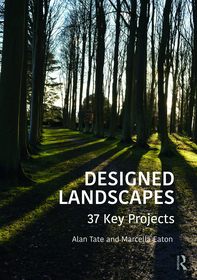 Designed Landscapes: 37 Key Projects Designed Landscapes: 37 Key Projects