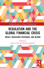 Regulation and the Global Financial Crisis: Impact, Regulatory Responses, and Beyond