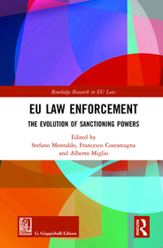 EU Law Enforcement: The Evolution of Sanctioning Powers EU Law Enforcement: The Evolution of Sanctioning Powers