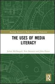The Uses of Media Literacy The Uses of Media Literacy