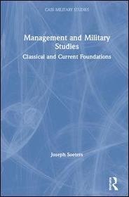 Management and Military Studies: Classical and Current Foundations