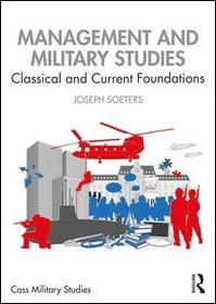 Management and Military Studies: Classical and Current Foundations