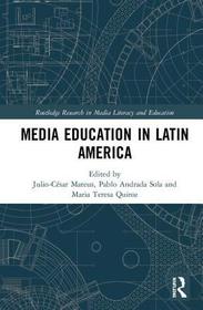 Media Education in Latin America Media Education in Latin America