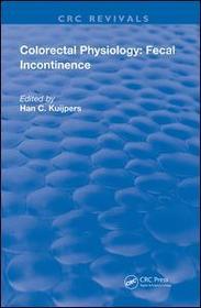 Colorectal Physiology: Fecal Incontinence