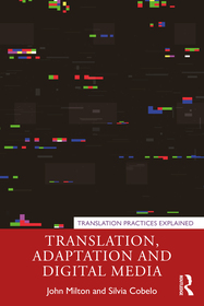 Translation, Adaptation and Digital Media Translation, Adaptation and Digital Media