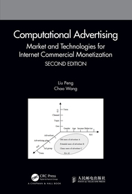 Computational Advertising: Market and Technologies for Internet Commercial Monetization Computational Advertising: Market and Technologies for Internet Commercial Monetization