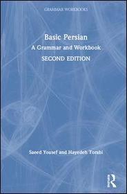 Basic Persian: A Grammar and Workbook