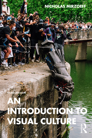 An Introduction to Visual Culture An Introduction to Visual Culture
