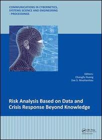 Risk Analysis Based on Data and Crisis Response Beyond Knowledge: Proceedings of the 7th International Conference on Risk Analysis and Crisis Response (RACR 2019), October 15-19, 2019, Athens, Greece