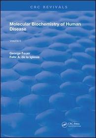 Molecular Biochemistry of Human Disease: Volume 2 Molecular Biochemistry of Human Disease: Volume 2