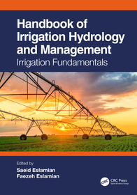Handbook of Irrigation Hydrology and Management: Irrigation Fundamentals Handbook of Irrigation Hydrology and Management: Irrigation Fundamentals