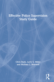 Effective Police Supervision Study Guide