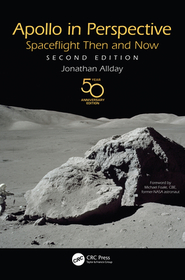 Apollo in Perspective: Spaceflight Then and Now Apollo in Perspective: Spaceflight Then and Now