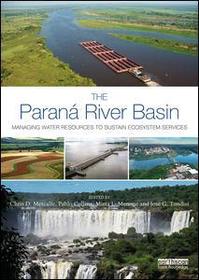 The Paraná River Basin: Managing Water Resources to Sustain Ecosystem Services