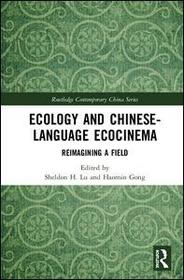 Ecology and Chinese-Language Cinema: Reimagining a Field
