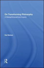 On Transforming Philosophy: A Metaphilosophical Inquiry