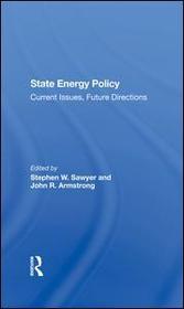State Energy Policy: Current Issues, Future Directions