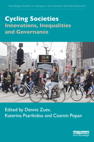 Cycling Societies: Innovations, Inequalities and Governance Cycling Societies: Innovations, Inequalities and Governance