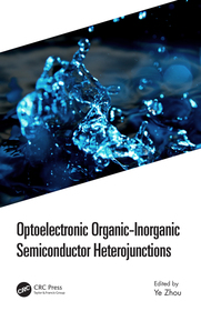 Optoelectronic Organic-Inorganic Semiconductor Heterojunctions Optoelectronic Organic-Inorganic Semiconductor Heterojunctions
