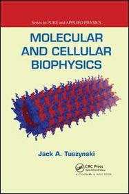 Molecular and Cellular Biophysics