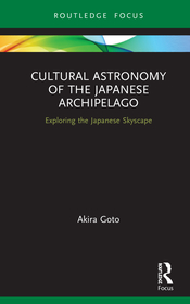 Cultural Astronomy of the Japanese Archipelago: Exploring the Japanese Skyscape