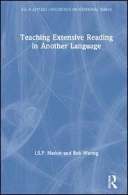 Teaching Extensive Reading in Another Language