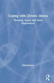 Coping with Chronic Illness: Theories, Issues and Lived Experiences