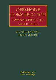 Offshore Construction: Law and Practice