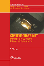 Contemporary IMRT: Developing Physics and Clinical Implementation