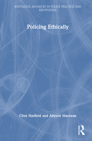 Policing Ethically Policing Ethically