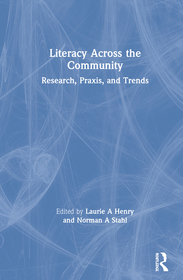 Literacy Across the Community: Research, Praxis, and Trends