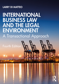 International Business Law and the Legal Environment: A Transactional Approach