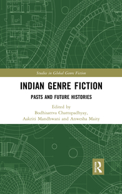 Indian Genre Fiction: Pasts and Future Histories