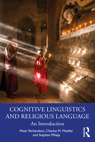 Cognitive Linguistics and Religious Language: An Introduction Cognitive Linguistics and Religious Language: An Introduction