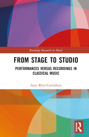 From Stage to Studio: Performances versus Recordings in Classical Music From Stage to Studio: Performances versus Recordings in Classical Music