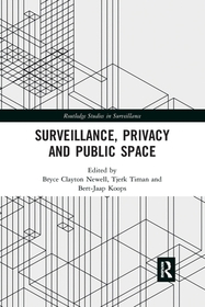 Surveillance, Privacy and Public Space