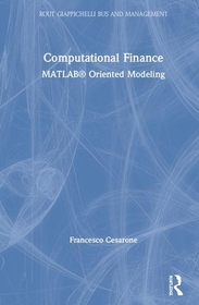 Computational Finance: MATLAB® Oriented Modeling