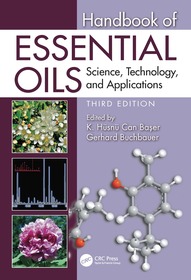 Handbook of Essential Oils: Science, Technology, and Applications Handbook of Essential Oils: Science, Technology, and Applications