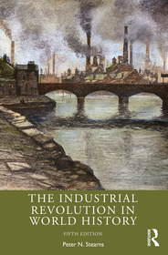The Industrial Revolution in World History