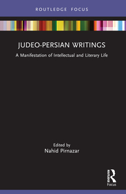Judeo-Persian Writings: A Manifestation of Intellectual and Literary Life