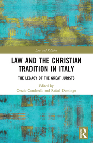 Law and the Christian Tradition in Italy: The Legacy of the Great Jurists