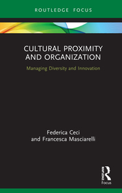 Cultural Proximity and Organization: Managing Diversity and Innovation Cultural Proximity and Organization: Managing Diversity and Innovation