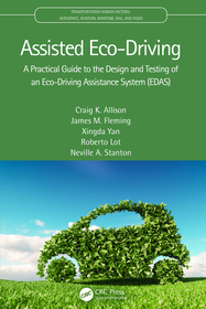 Assisted Eco-Driving: A Practical Guide to the Design and Testing of an Eco-Driving Assistance System (EDAS) Assisted Eco-Driving: A Practical Guide to the Design and Testing of an Eco-Driving Assistance System (EDAS)
